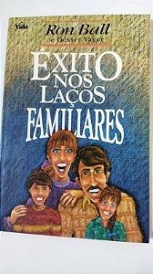 Êxito nos laços familiares - Ron Ball