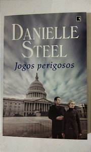 Jogos perigosos - Danielle Steel