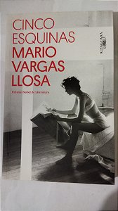 Cinco esquinas - Mario Vargas Llosa