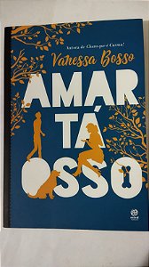 Amar tá osso - Vanessa Bosso