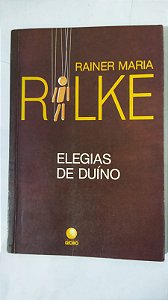 Elegias De Duíno - Rainer Maria Rilke