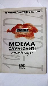 Moema Cavalcanti - Oitocentas Capas - O Título