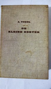 A. Vogel - De Kleine Dokter (holandês)