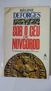 Sob O Ceu De Novgorod - Régine Deforges