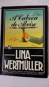 A Cabeça De Alvise - Lina Wertmüller