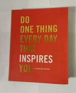 Do One Thing Every Day That Inspires You: A Creativity Journal - Thomas Alva Edison (Inglês)