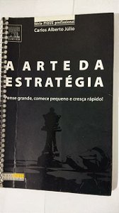 Arte Da Estratégia - Carlos Alverto Júlio