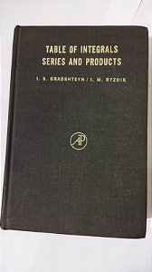 Table of Integrals, Series and Products - I. S. Gradshteyn (Inglês)
