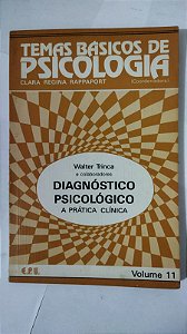 Diagnóstico Psicológico - Walter Trinca (Vol. 11) - (Marcas) - Clara Regina