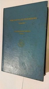 Fine Particles Processing - Volume 1 - P. Somasundaran (Inglês)