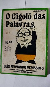 O Gigolô Das Palavras - Luís Fernando Veríssiomo