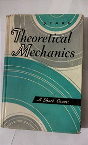 Theoretical Mechanics - A Short Course -  S. Targ (Ingles)