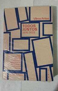 Todos juntos (1976-2023) - Vilma Arêas