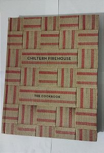 Chiltern Firehouse -  Andre Balazs (Inglês)