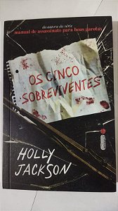 Os cinco sobreviventes -  Holly Jackson