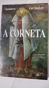 A corneta - Leonora Carrington