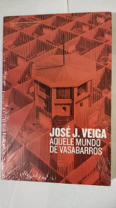 Aquele mundo de Vasabarros -  José J. Veiga