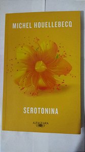 Serotonina - Michel Houellebecq