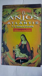 Os Anjos de Atlântis F. E. Eckard Strohm