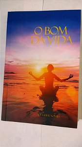 O Bom da Vida - Adenáuer Novaes