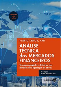 Análise Técnica dos Mercados Financeiros - Flávio Lemos - Métodos de negócios de ativos - Novo e Lacrado