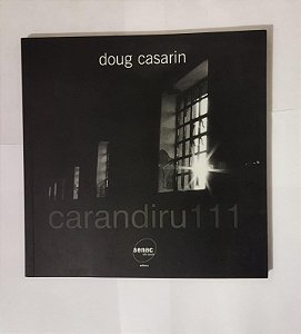 Carandiru 111 - Doug Casarin