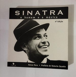 Sinatra - O Homem E A Musica - Renzo Mora