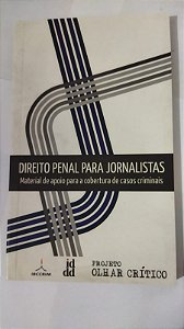Direito Penal Para Jornalista - 2ªedição