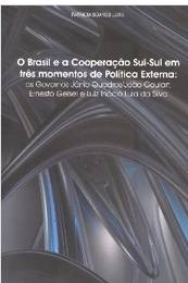 O Brasil e a cooperação Sul-Sul em três momentos de política extrema - Patricia Soares Leite (marcas e grifos)