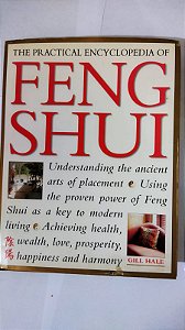 Practical Encyclopedia of Feng Shui - Gill Hale (Inglês)
