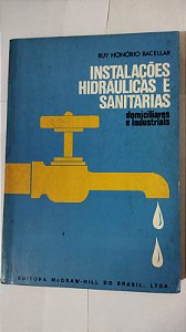 Instalações Hidráulicas e Sanitárias - Ruy Honório Bacellar