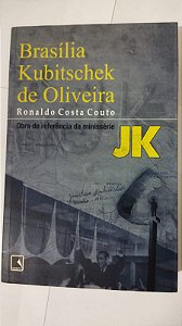 Brasília Kubitschek de Oliveira -  Ronaldo Costa Couto