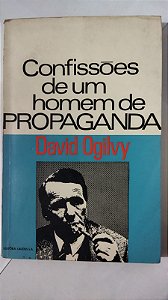 Confissões De Um Homem De Propaganda - David Ogilvy (Marcas)