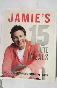 Jamie's 15-Minute Meals - Jamie Oliver (Inglês)
