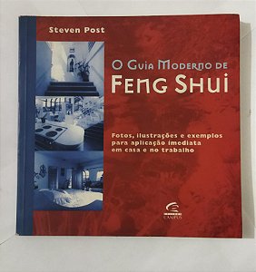 O Guia Moderno De Feng Shui - Steven Post