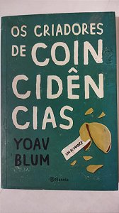 Os criadores de coincidências - Yoav Blum