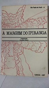 À Margem Do Ipiranga - Cremilda Medina