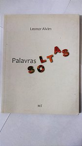 Palavras Soltas - Leonor Alvim