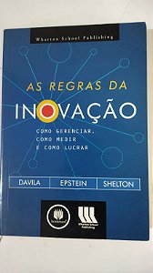 As Regras da Inovacao - Tony Davila