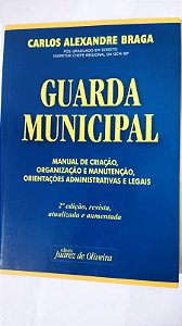 Guarda Municipal - Carlos Alexandre Braga