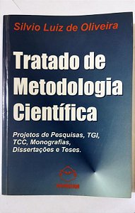 Tratado De Metodologia Cientifica - Silvio Roberto De Oliveira