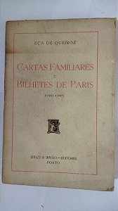 Cartas Familiares e Bilhetes de Paris - Eça De Queiroz