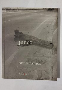 Junco - Nuno Ramos