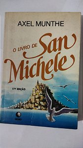 O Livro De San Michele - Axel Martin Fredrik Munthe (Marcas)