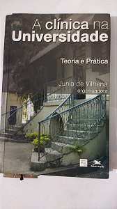 Clinica na Universidade Teoria e Pratica - Junia De Vilhena (Marcas)