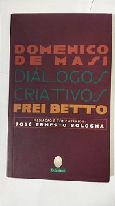 Diálogos Criativos - Domenico De Masi
