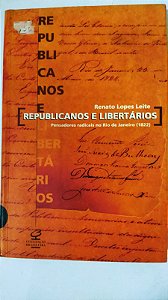 Republicanos E Libertarios - Renato Lopes Leite