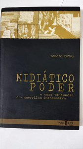 Midiático Poder - Renato Rovai