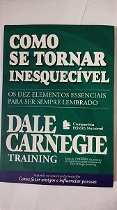 Como Se Tornar Inesquecível - Dale Carnegie