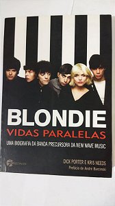 Blondie: Vidas Paralelas - Dick Porter e Kris Needs